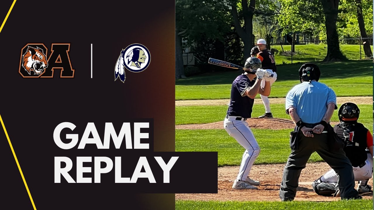 OA Baseball vs Foxboro 5/12/25