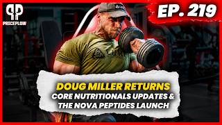 Doug Miller Launches Nova Prime Labs Peptides: The Empire Beyond CORE & Unmatched  | Episode 219