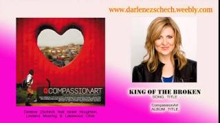 Darlene Zschech - King Of The Broken