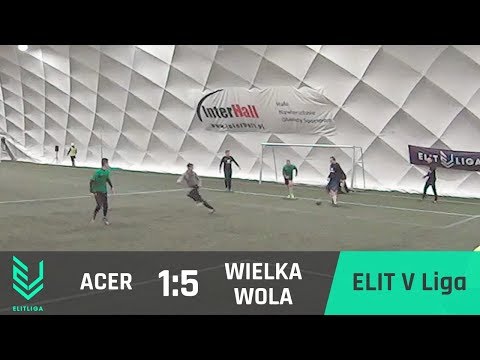 ACER 1:5 WIELKA WOLA - ELIT V Liga [ZIMA 2018]