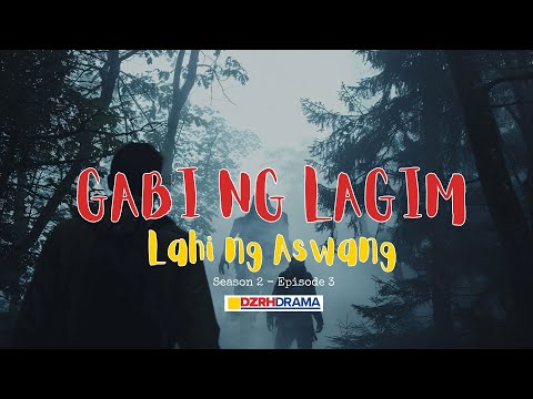 Gabi ng Lagim | Lahi ng Aswang