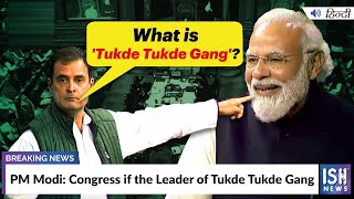 PM Modi: Congress Leader of Tukde Tukde Gang