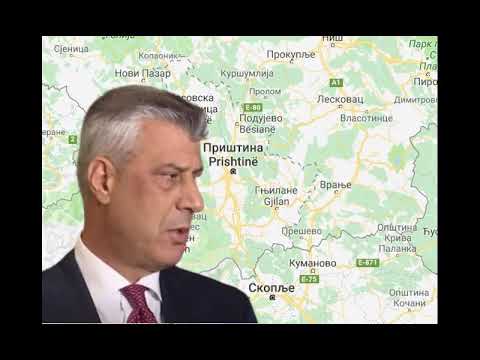 TAČI TRAŽI PRIPAJANJE OVIH TERITORIJA TZV. KOSOVU!| VESTI