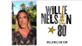 Iggy Pop sends Willie Nelson a birthday message