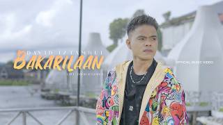Download lagu David Iztambul  - Bakarilaan mp3