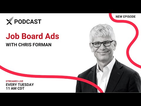 S5 E27 | Recruiting Community: Job Board Ads With Chris Forman