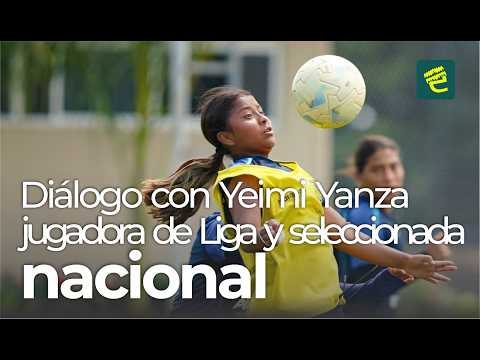 Diálogo con Yeimi Yanza futbolista de Morona Santiago, jugadora de Liga de Quito y de Ecuador