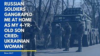 Download lagu Russian soldiers gangraped me at home as my 4-yr-old son cried: Ukrainian woman  #shorts mp3