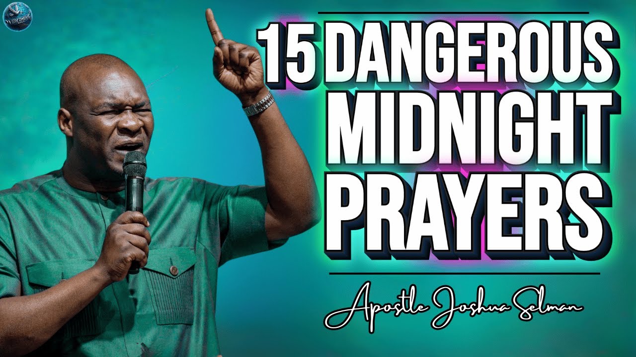 Pray These 15 Dangerous Midnight Prayers for Unstoppable Favor and Grace  | Apostle Joshua Selman