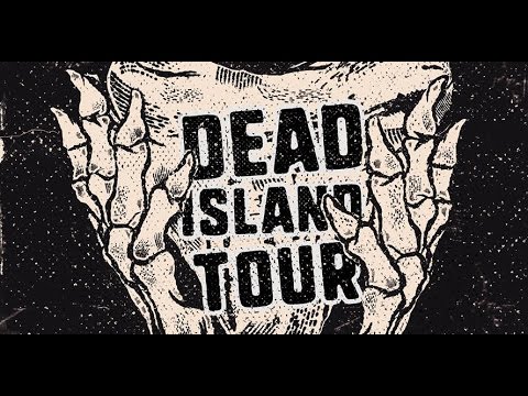 Dead Island Tour Documentary (Noiseast & Mainline 10)