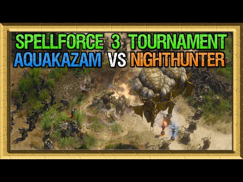 SpellForce 3 Tournament: AquaKazam vs NightHunter - Quarterfinals