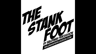 Video thumbnail for BaldMan Percussion presents: The Stank Foot! by BaldMan Percussion