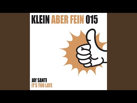 It's Too Late (Klein Aber Fein Allstars 2017 Edit)
