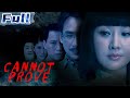 Cannot Prove | Crime | China Movie Channel ENGLISH | ENGSUB