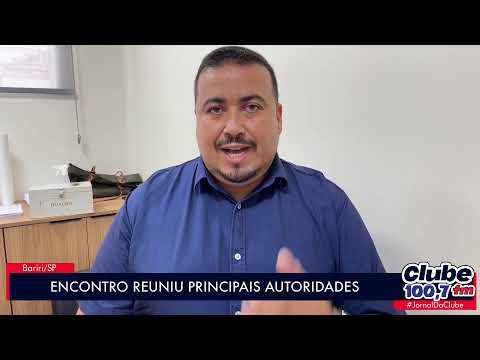 BARIRI: MINISTÉRIO PÚBLICO, PREFEITO E VEREADORES SE REÚNEM.