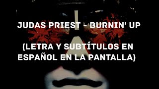 Judas Priest - Burnin' Up (Lyrics/Sub Español) (HD)