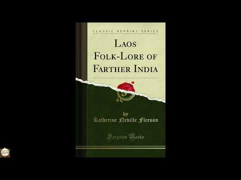 Laos Folk-Lore of Farther India by Katherine Neville Fleeson — free full audiobook