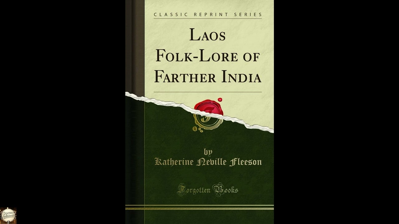 Laos Folk-Lore of Farther India