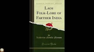 Laos Folk-Lore of Farther India