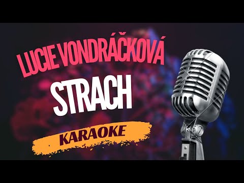 Karaoke - Lucie Vondráčková - "Strach" | Zpívejte s námi!