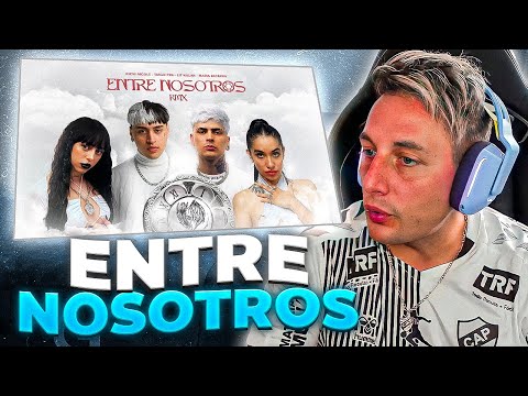 REACCIÓN A ENTRE NOSOTROS RMX