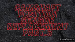 How to replace the Camshaft position sensor on your Audi 3.2 fsi Part. 3