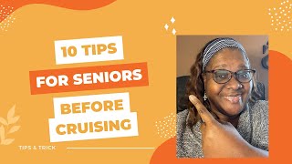 Cruise Tips for Seniors -Accessibility