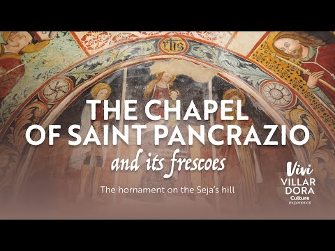 THE CHAPEL OF SAINT PANCRAZIO AND ITS FRESCOES - The hornament on the hill of the Seja