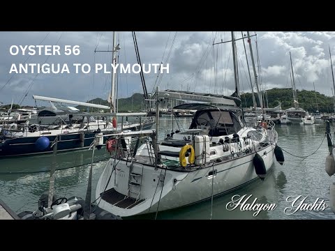 Oyster 56 - A fabulous Trans-Atlantic yacht delivery from Antigua to Plymouth.