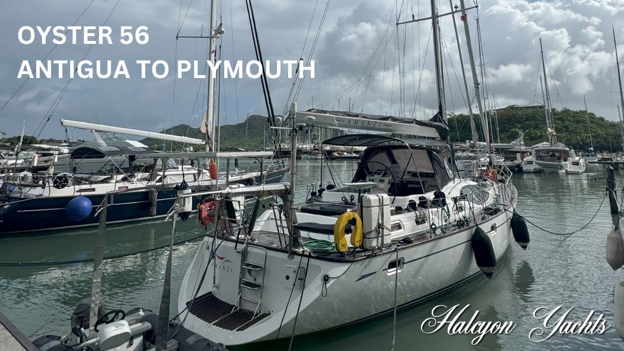 Oyster 56 - A fabulous Trans-Atlantic yacht delivery from Antigua to Plymouth.