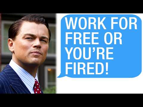 “WORK FOR FREE OR YOU’RE FIRED! "ok sure lol” r/MaliciousCompliance