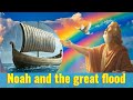 Noah S Ark Adventure Animated Bible Story