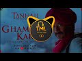 [ BASS BOOSTED ] GHAMAND KAR - TANHAJI | T - SERIES | TOXIC MUSIC LIBRARY | TML |