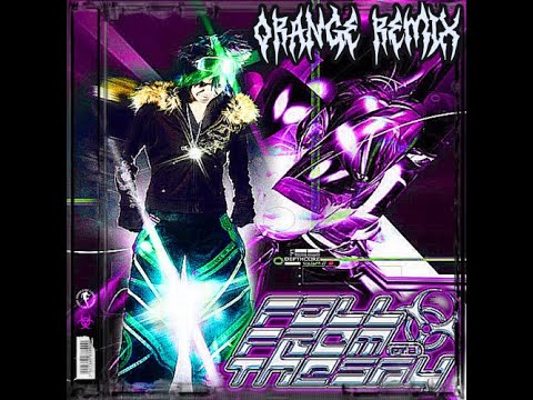 FALL FROM THE SKY PT.2 Orange remix