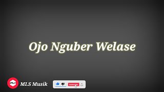 Download lagu Ojo Nguber welas - Karaoke mp3 Download lagu Ojo Nguber welas - Karaoke mp3
