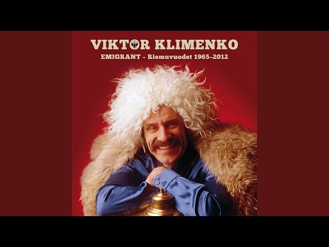 Oi Niitä Aikoja (Dorogoi Dlinnoju / 2012 Remaster)