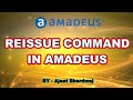 HOW TO MAKE A MANUAL REISSUE IN AMADEUS FOR UNUSED TICKET  II MANUAL REISSUE COMMAND IN AMADEUS