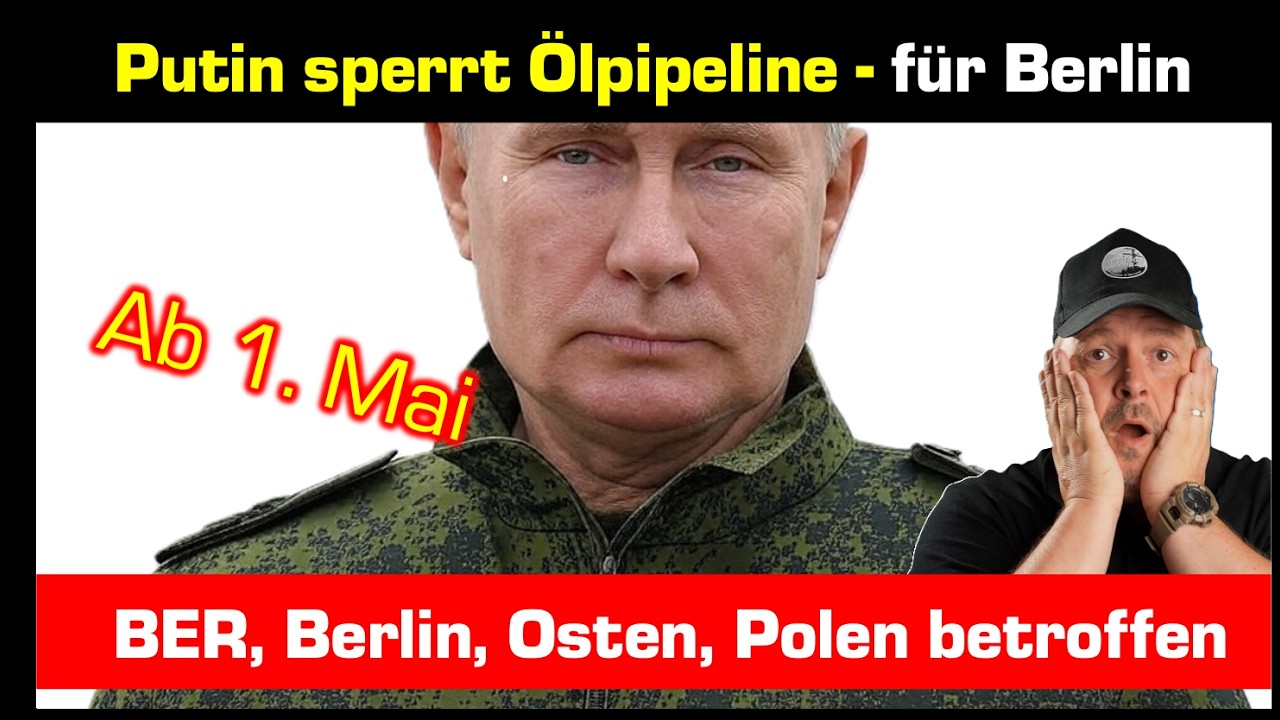 SONDER: Putin sperrt Öl für Berlin und Osten + Polen