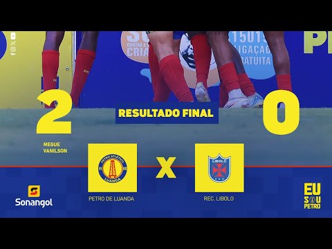 Petro de Luanda (APL) vs Recreativo do Libolo - Girabola 2024/25 “RESUMO DO JOGO” 12.04.2025
