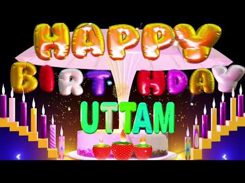 Uttam Happy Birthday Song | Happy Birthday To You #uttam #happybirthday #song #happy