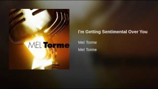 I'm Getting Sentimental Over You