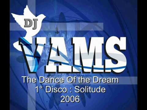 Trance remix house electronic dj Vams -the dance of the dream