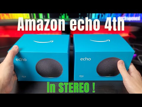 Echo 4th Generation premium sound. Stereo setup