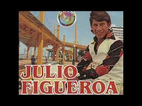 JULIO FIGUEROA - REGRESA PRONTO