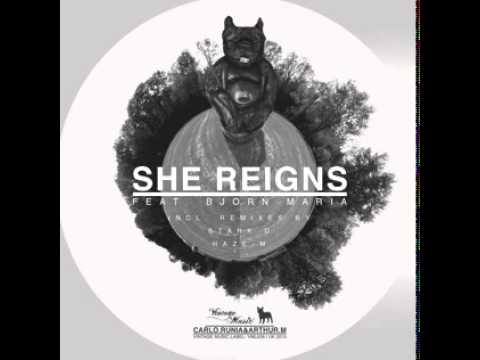 Carlo Runia, Arthur M - She Reigns Feat. Bjorn Maria (Stark D Remix)
