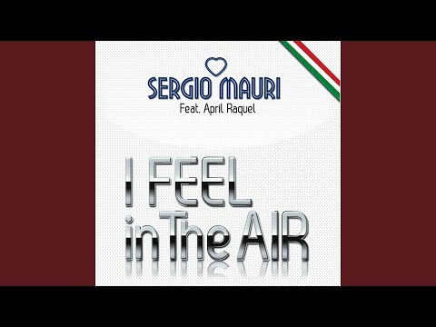 I Feel In The Air (Radio Edit)