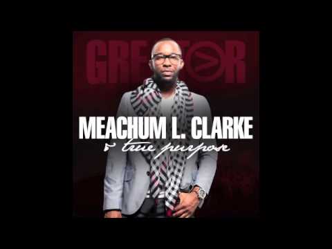 I Am (Meachum L. Clarke & TRUE PURPOSE featuring Datisha Pickett)