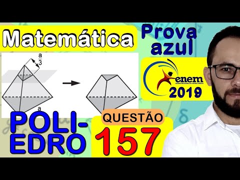 Enem 2019 - Questão 157 - TETRAEDRO TRUNCADO (prova azul de matemática)