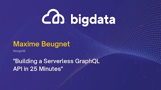 Building a Serverless GraphQL API in 25 Minutes by Maxime Beugnet