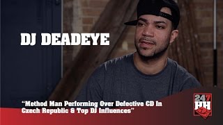 DJ Deadeye - How Method Man Finessed His Czech Republic Show (247HH Wild Tour Stories)